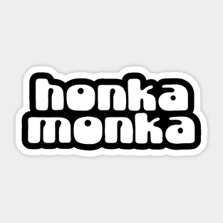 honka monka nyc Sticker